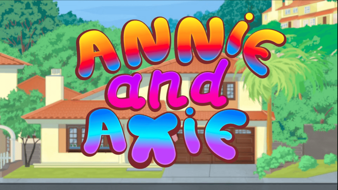 Annie and Axie