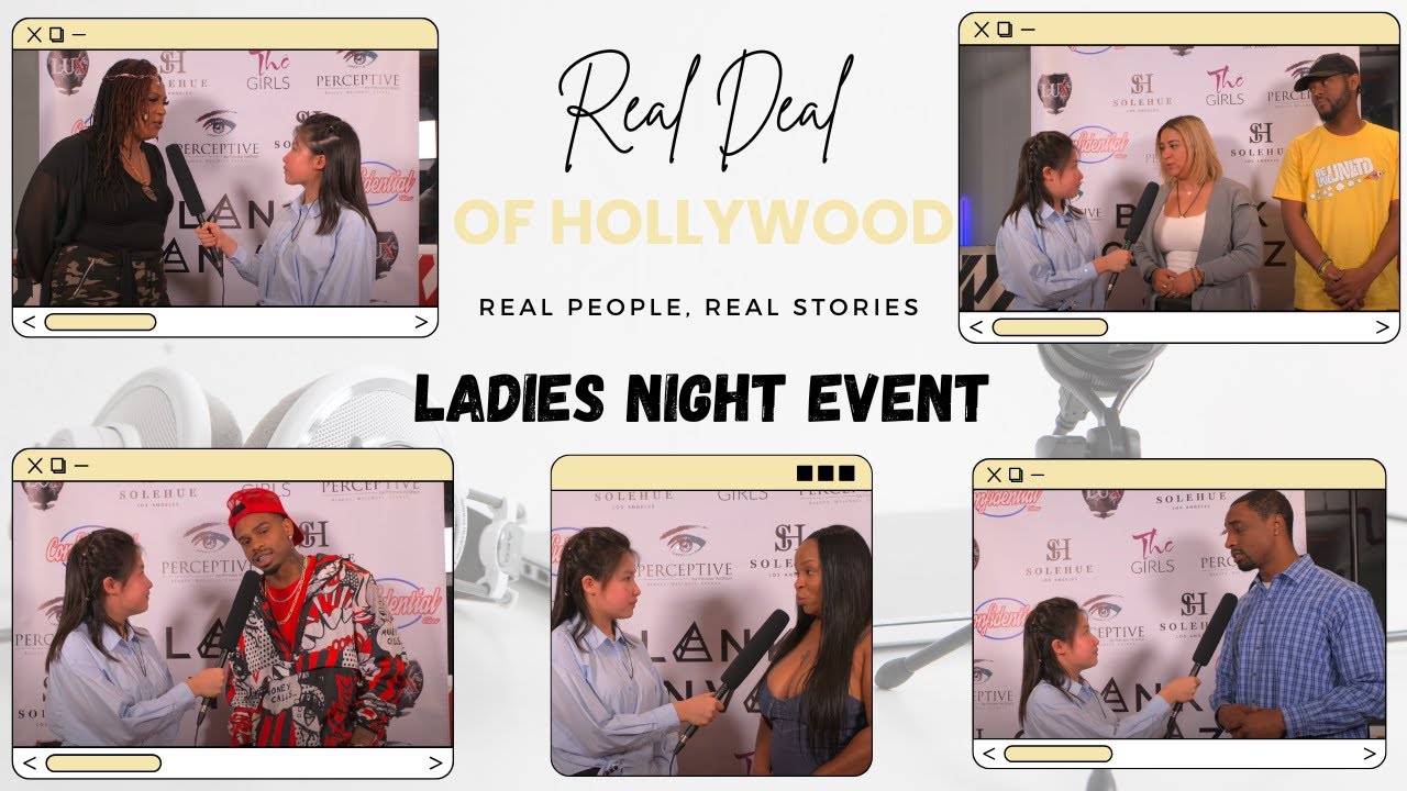 Real Deal of Hollywood reports from the Red Carpet of the Ladies Night Event In Hollywood