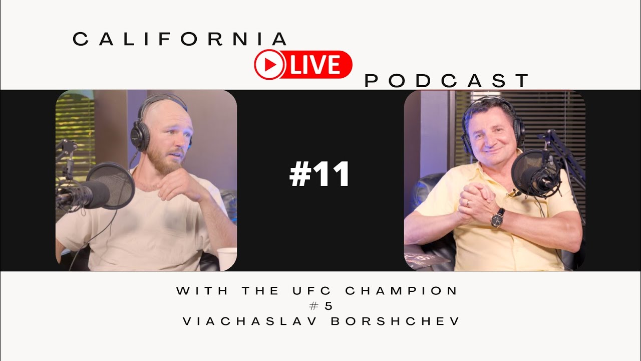 EPISODE 11 UFC Champion, MMA fighter and our friend Viachaslav Borshchev