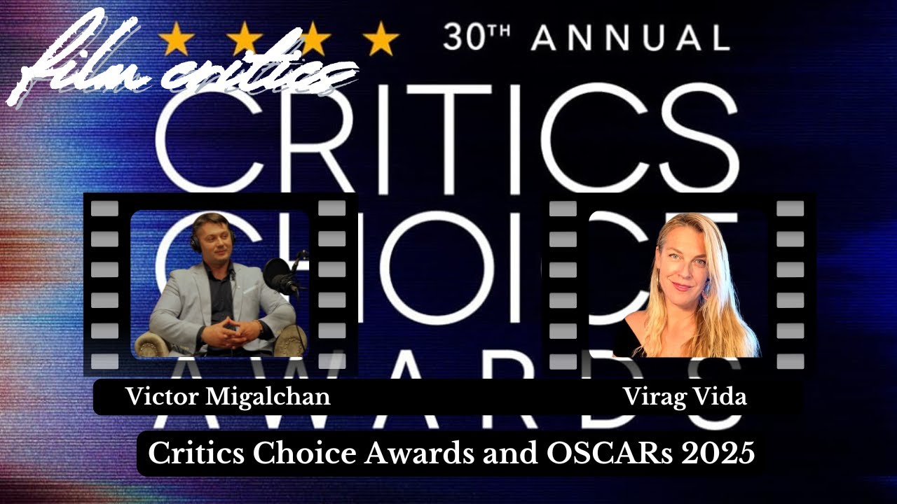 Film Critics EP7: Critics Choice Awards & OSCARs 2025