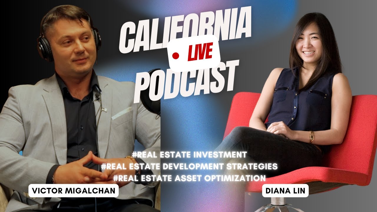 Episode 78 with Diana Lin on Real Estate Investment, Development & Optimization
